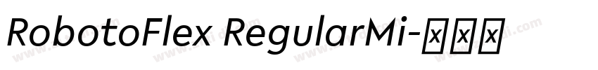 RobotoFlex RegularMi字体转换